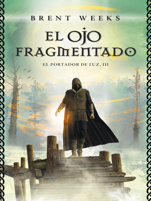 Title details for El Ojo Fragmentado by Brent Weeks - Wait list